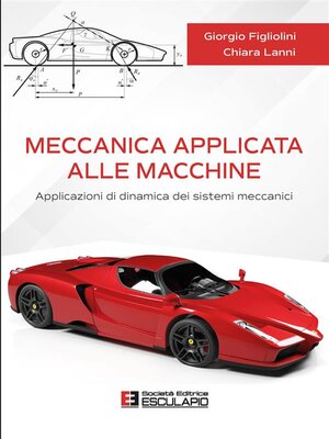 cover image of Meccanica Applicata alle Macchine. Applicazioni di Dinamica dei Sistemi Meccanici